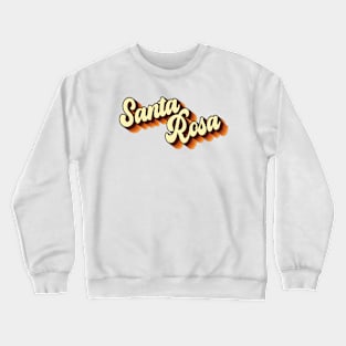 Retro Vintage 70s Groovy Calligraphy Santa Rosa Crewneck Sweatshirt